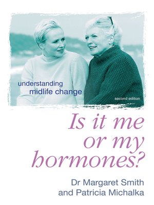 cover image of Is It Me or My Hormones?